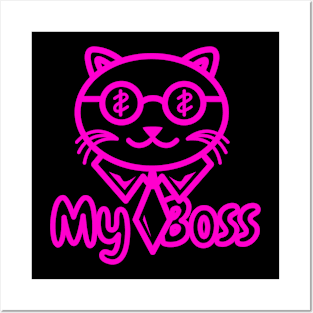 Cat funny my boss design Posters and Art